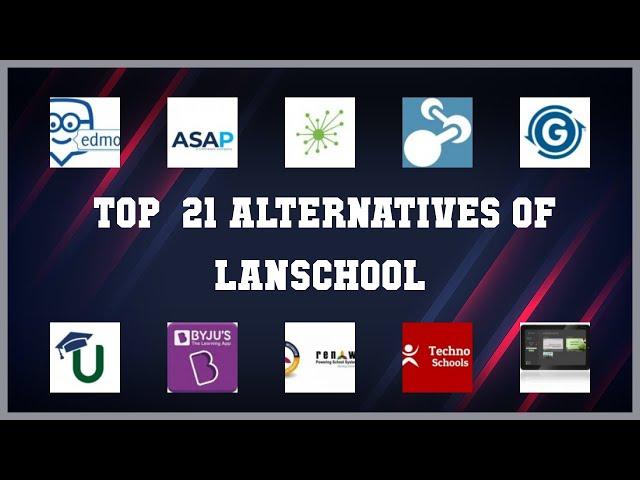 LanSchool | Best 21 Alternatives of LanSchool