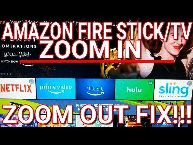 AMAZON FIRE TV STICK  ZOOM IN, ZOOM OUT FIX (ADJUSTING SCREEN DISPLAY) FIRESTICK FIRE TV