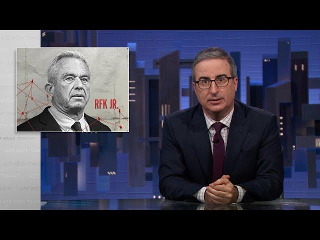 RFK Jr.: Last Week Tonight with John Oliver (HBO)