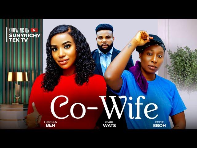 CO WIFE - FRANCES BEN, PEARL WATS, EDDIE EBOH Nigerian Movies 2024 Latest Full Movies #exclusive