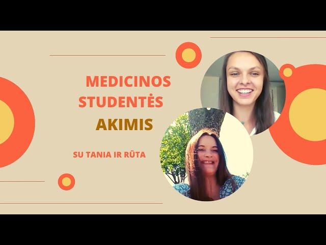 Medicinos studentės akimis - pokalbis su Tania