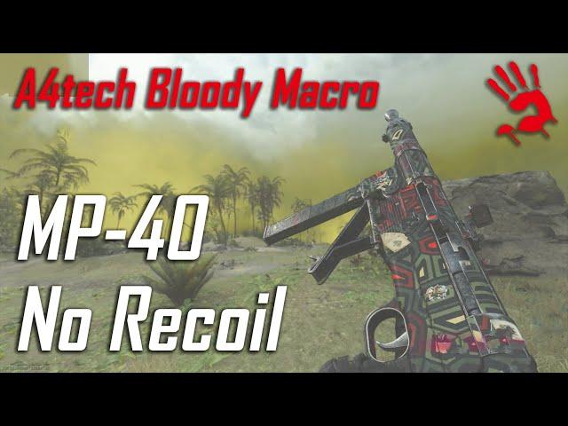 A4tech Bloody Mouse No Recoil Macro Settings for MP-40 / Call Of Duty Warzone