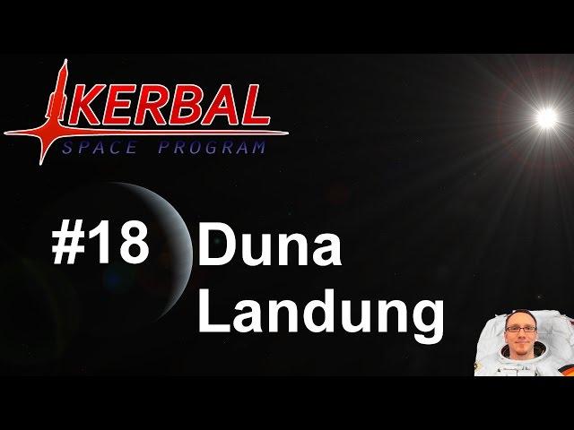 KSP Karrieremodus - Tutorial - #18 Duna Landung ( deutsch / german ) [1.0.4]