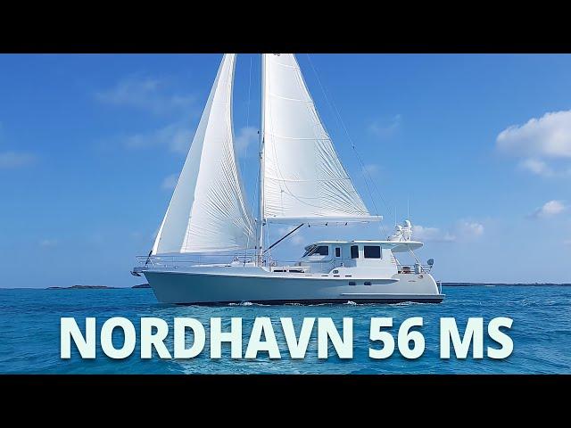 Reasons Why Nordhavn 56 MS Still Rocks in 2024