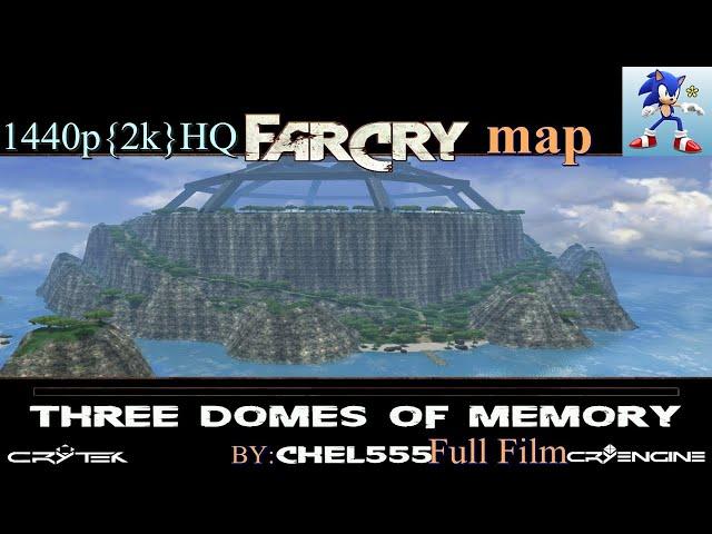 FarCry Mod-Map(Level)-Three Domes of Memory(Три Купола Памяти)_Full_1440p_HQ