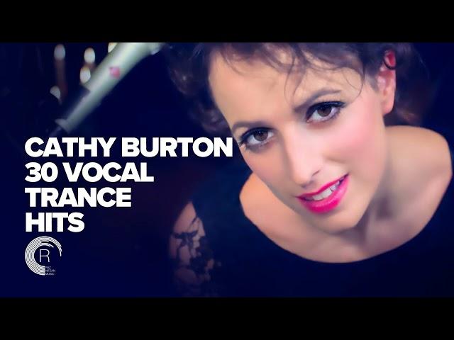 CATHY BURTON   30 VOCAL TRANCE HITS 2023 Part1