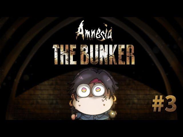 【Amnesia: The Bunker】:( #3【NIJISANJI EN | Vezalius Bandage】