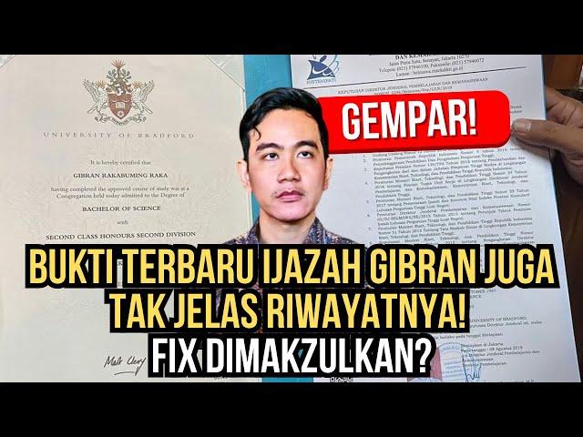 GEMPAR BUKTI TERBARU IJAZAH GIBRAN JUGA TAK JELAS RIWAYATNYA! FIX DIMAKZULKAN?