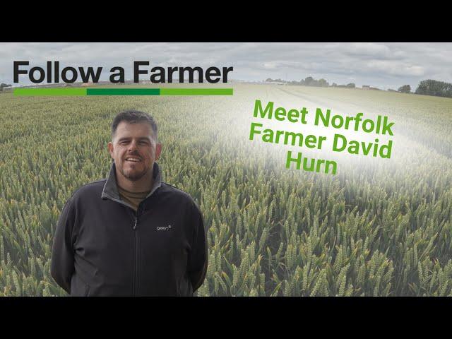 Meet Norfolk farmer David Hurn - Follow a Farmer UK, David Hurn S1:E1