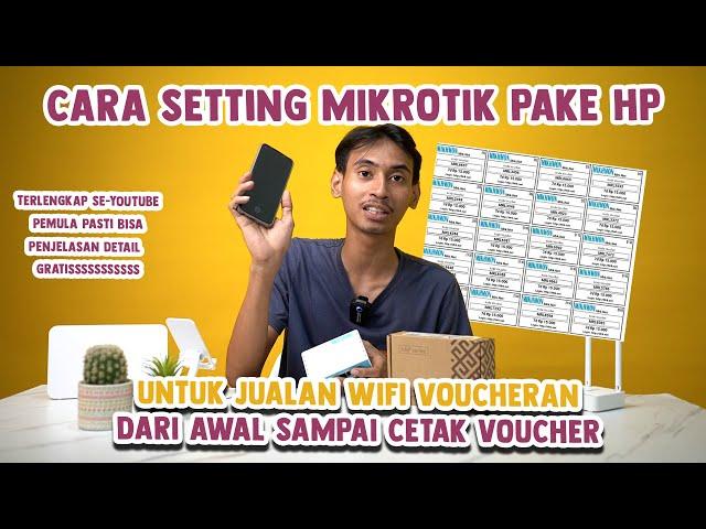 Setting Mikrotik Cuman Pakai HP Android Saja, PENJELASAN LENGKAP [ PEMULA ]