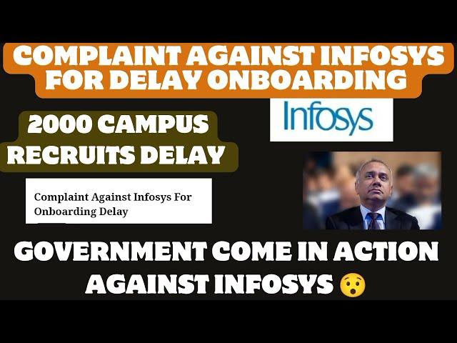 Complaint against Infosys for Onboarding delay |Government taking action in it sector