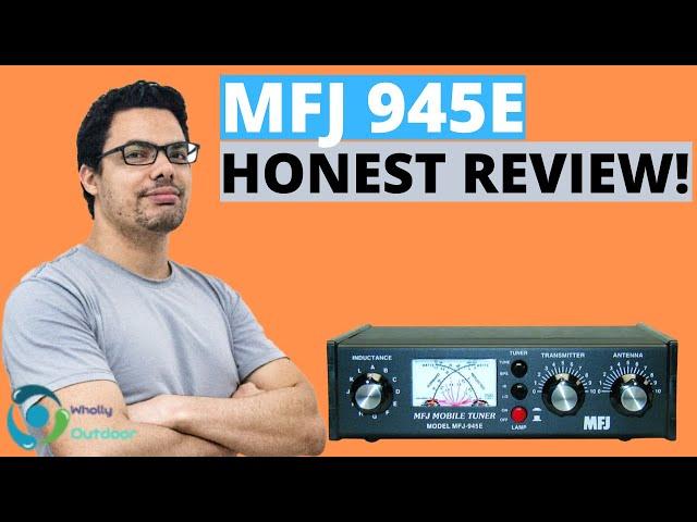 BEST BUDGET HAM RADIO ANTENNA TUNER! MFJ 945E Review!