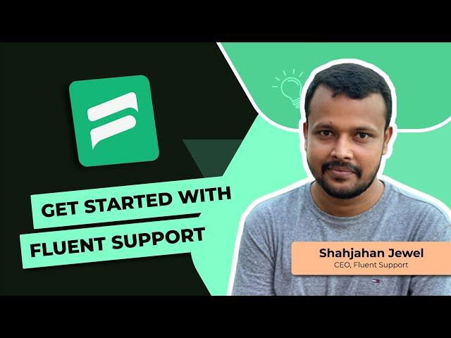 How to get started with Fluent Support - Helpdesk plugin in WordPress