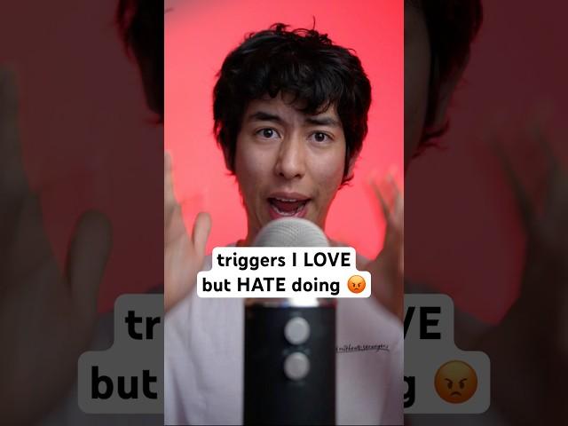 triggers I REALLY HATE doing  #asmr