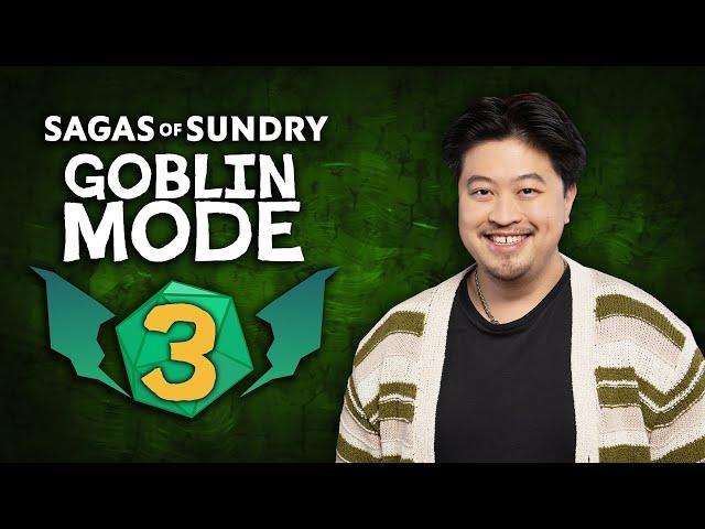 Roam Sweet Roam | Sagas of Sundry: Goblin Mode | Episode 3