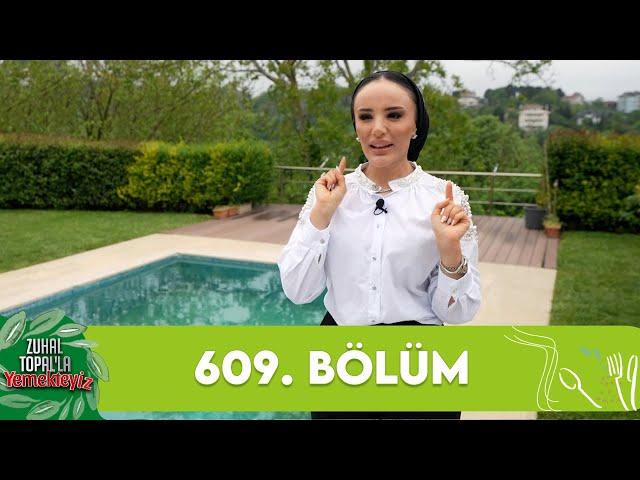 Zuhal Topal'la Yemekteyiz 609. Bölüm @Yemekteyiz