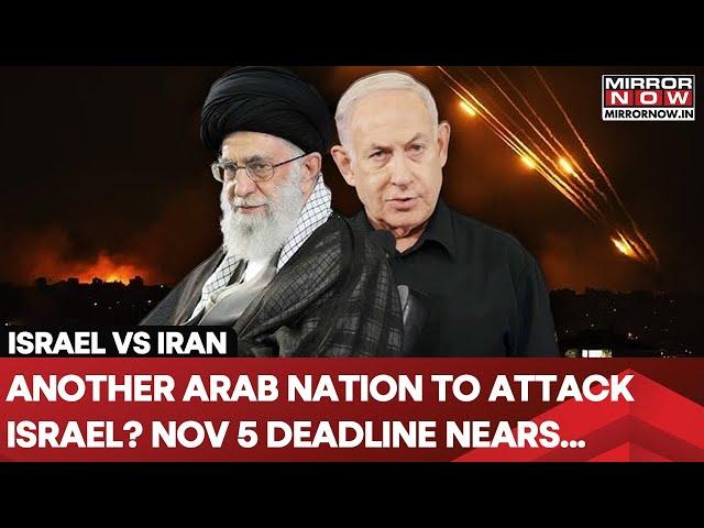 Israel Can Be Attacked From This Arab Nation? November 5 Countdown Nears | Israel Issues Big Warning