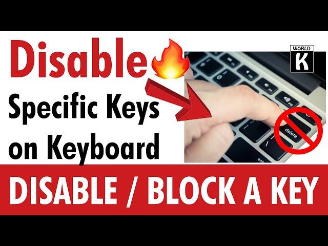 Disable / Block Any Key On Keyboard On Windows 11,10,8 & 7