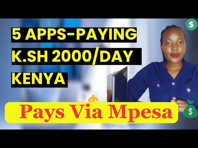 5 APPS THAT PAY YOU REAL MONEY KENYA