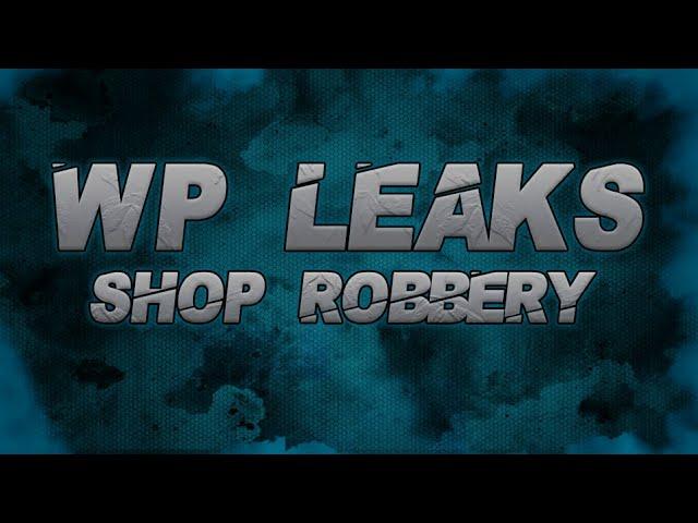 [QBUS] | WP Leaks | Shop Robbery | FiveM Scripts