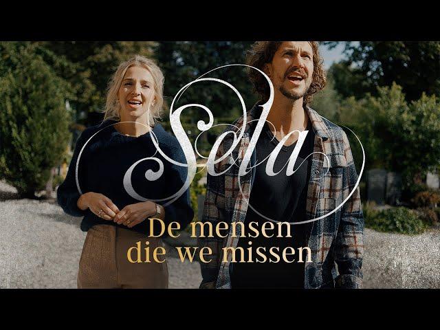 De mensen die we missen | Sela