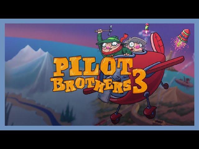 Pilot Brothers 3 Back Side of the Earth | Прохождение | Без комментариев