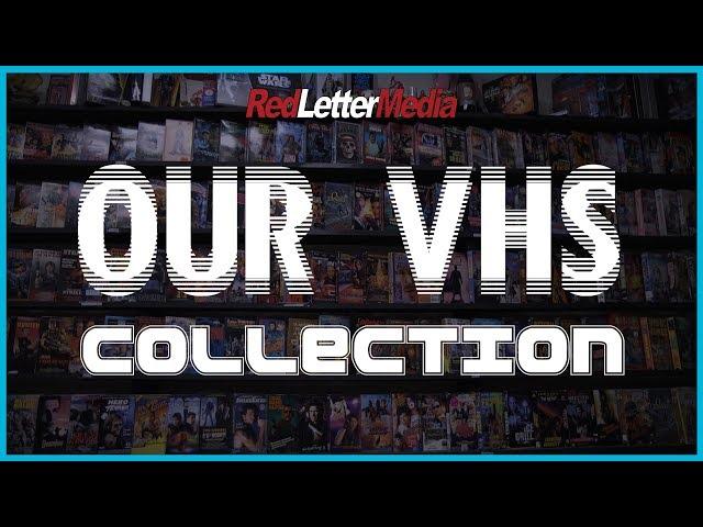 Our VHS Collection