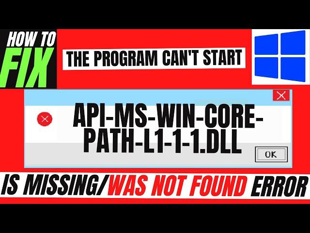 [2022] How To Fix api-ms-win-core-path-l1-1-1.dll Missing Error Not found  Windows 10/11/7 32/64bit