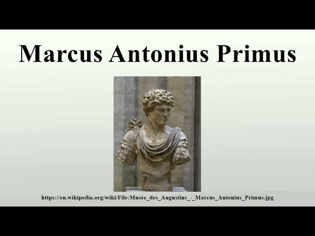 Marcus Antonius Primus