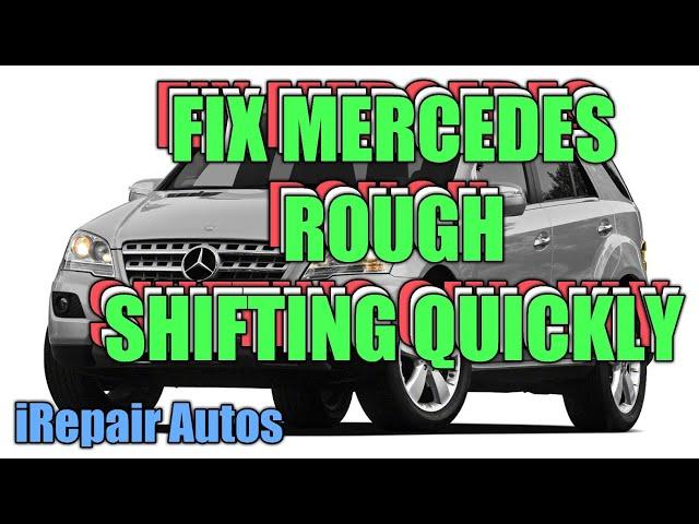 Make Your Mercedes Transmission Shift Smooth Again