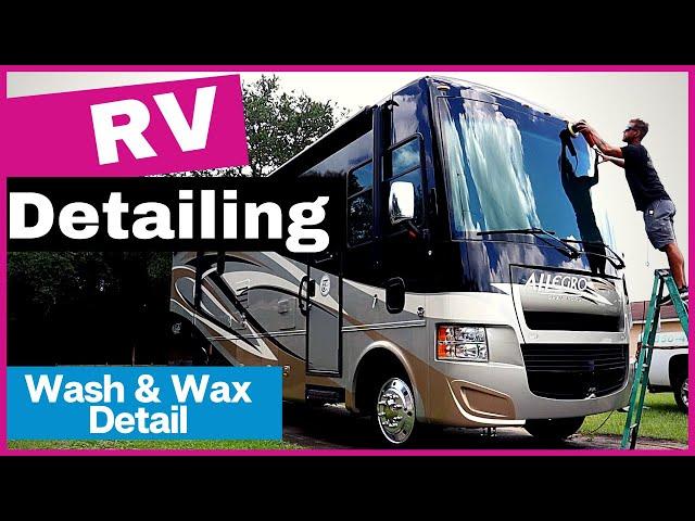 How To Detail An RV | A step by step guide to detailing an RV