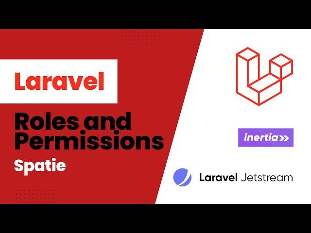 Roles and Permissions in Laravel Jetstream (Inertia.js) - Spatie package