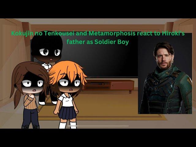 Kokujin no Tenkousei and Metamorphosis react to Hiroki’s Father as Soldier Boy