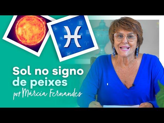 Sol no Signo de Peixes, por Márcia Fernandes