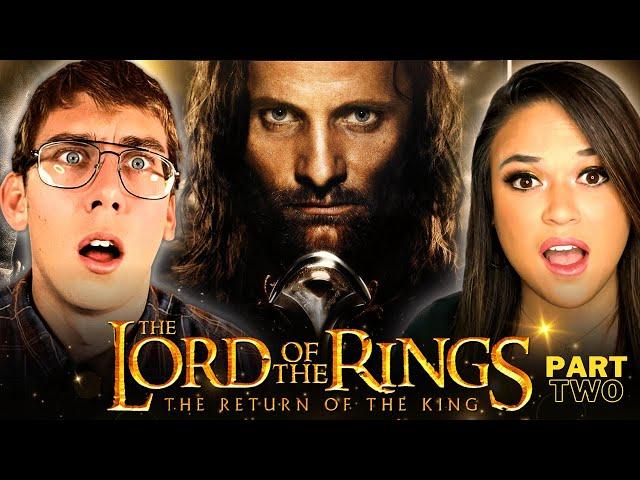 Part 2- We SOBBED Watching The Lord of the Rings: Return of the King (2003) Movie Reaction