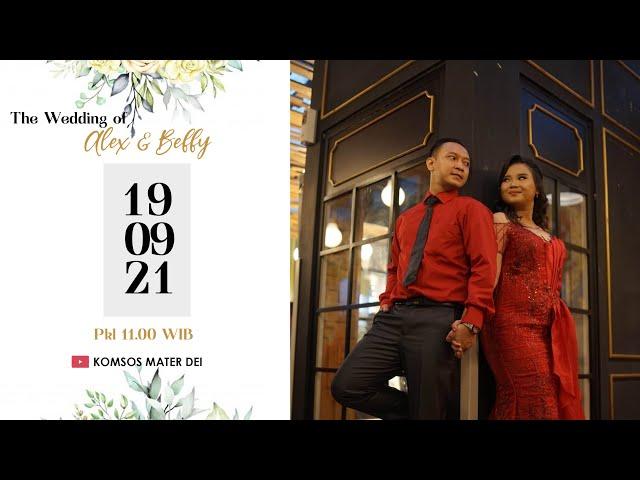 Ekaristi Sakramen Pemberkatan Perkawinan Alex & Beffy - Minggu, 19 September 2021 pkl 11.00 WIB