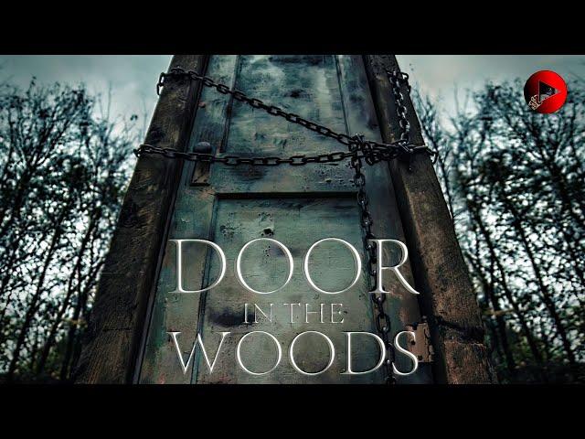 DOOR IN THE WOODS  Exclusive Full Thriller Movie Premiere  English HD 2023