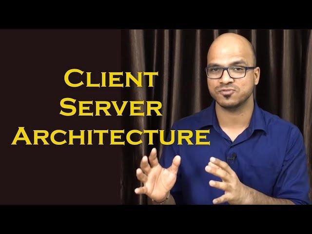 Client Server Architecture Tutorial