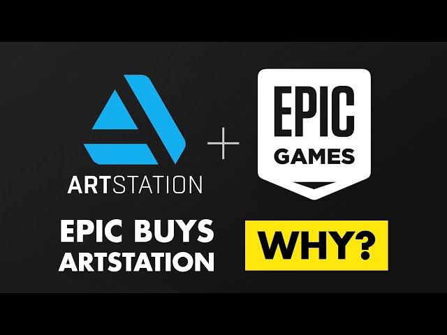 Why Did Epic Buy ArtStation?