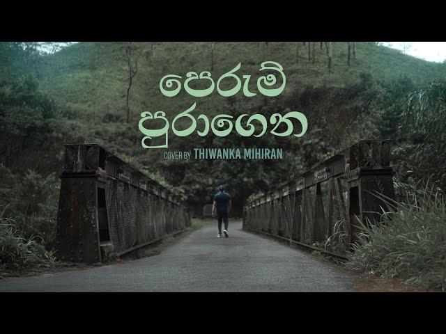 Perum Puragena | පෙරුම් පුරාගෙන - Cover by Thiwanka Mihiran