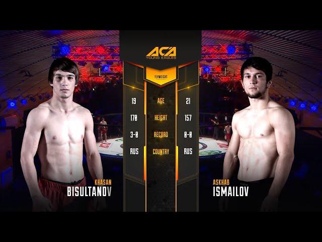 Хасан Бисултанов vs. Асхаб Исмаилов | Khasan Bisultanov vs. Askhab Ismailov | ACA YE 13