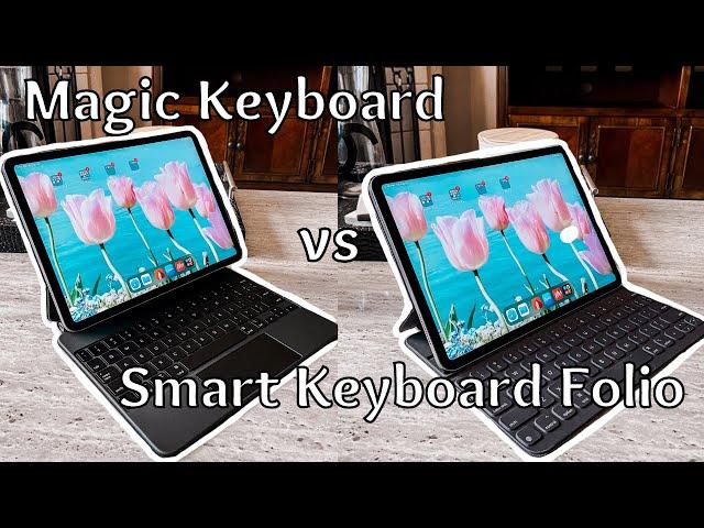 IPAD PRO MAGIC KEYBOARD VS. SMART KEYBOARD FOLIO CASE