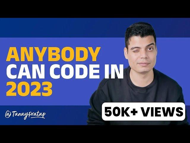 How to Start Coding | A Simple Guide for Beginners | Tanay Pratap Hindi