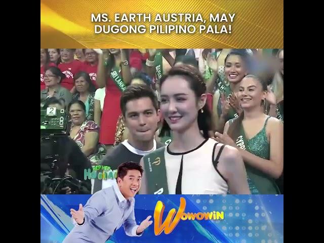 WOWOWIN: MISS EARTH AUSTRIA, MAY DUGONG PILIPINO PALA!