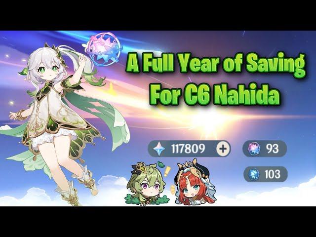 Wishing For C6 Nahida After Saving For a Whole Year | Genshin Impact