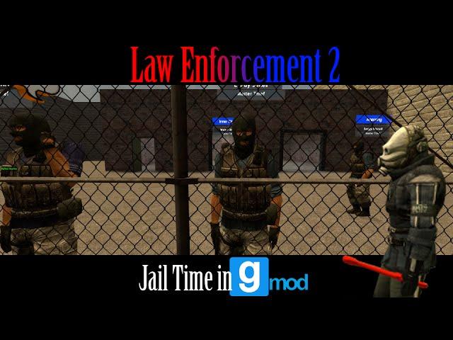 Law Enforcement 2 - Garry's Mod DarkRP