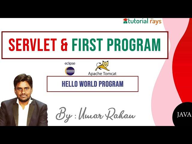 4. Servlet First Program | Servelet Hello World | Advanced Java Tutorial - Tutorial Rays