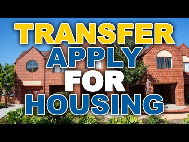 How to Apply to UCI Housing -  Transfers