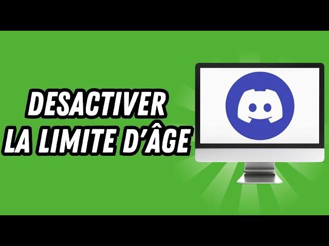 Comment desactiver la limite d'âge sur Discord (GUIDE COMPLET)