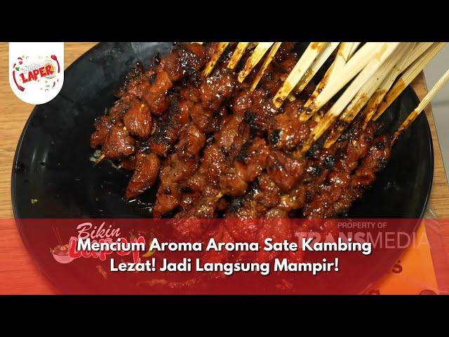 Mencium Aroma Aroma Sate Kambing Lezat! Jadi Langsung Mampir! - BIKIN LAPER (9/10/24) P1